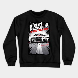 Street racing Crewneck Sweatshirt